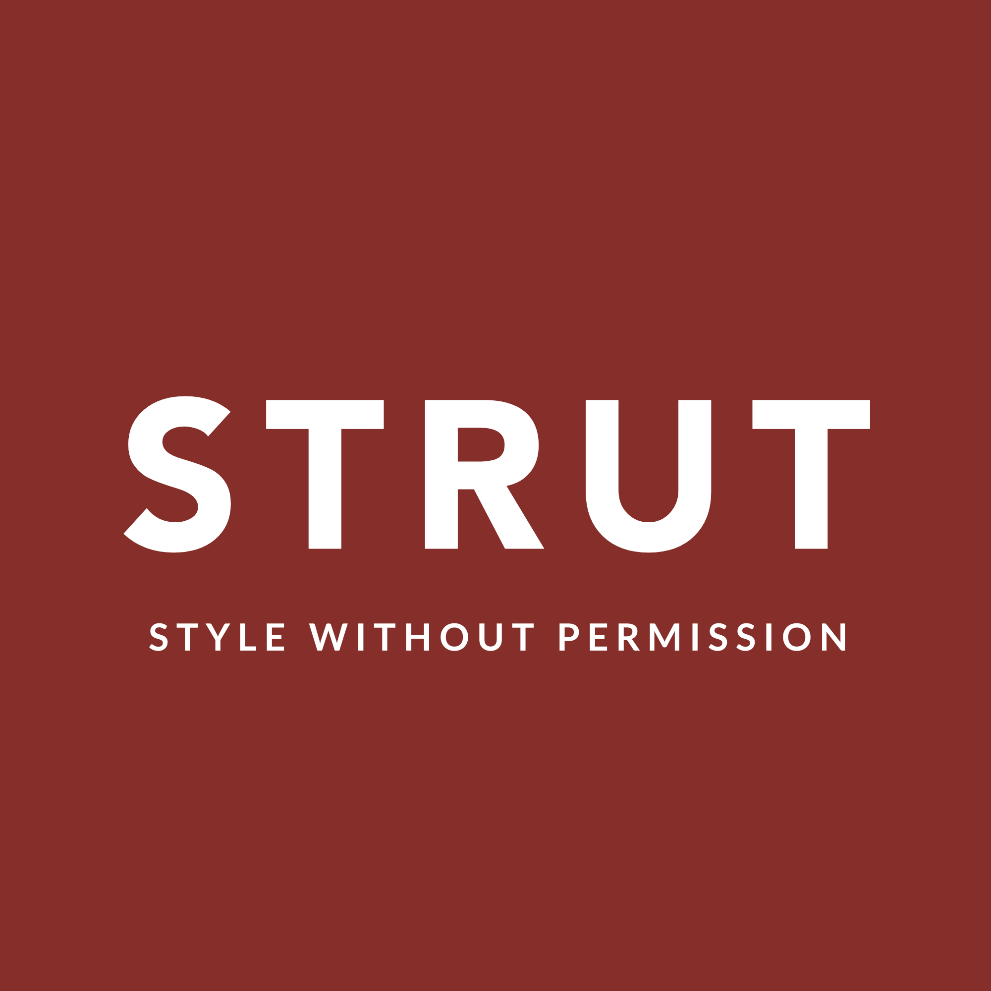 STRUT.Uncorked.Unapologetic