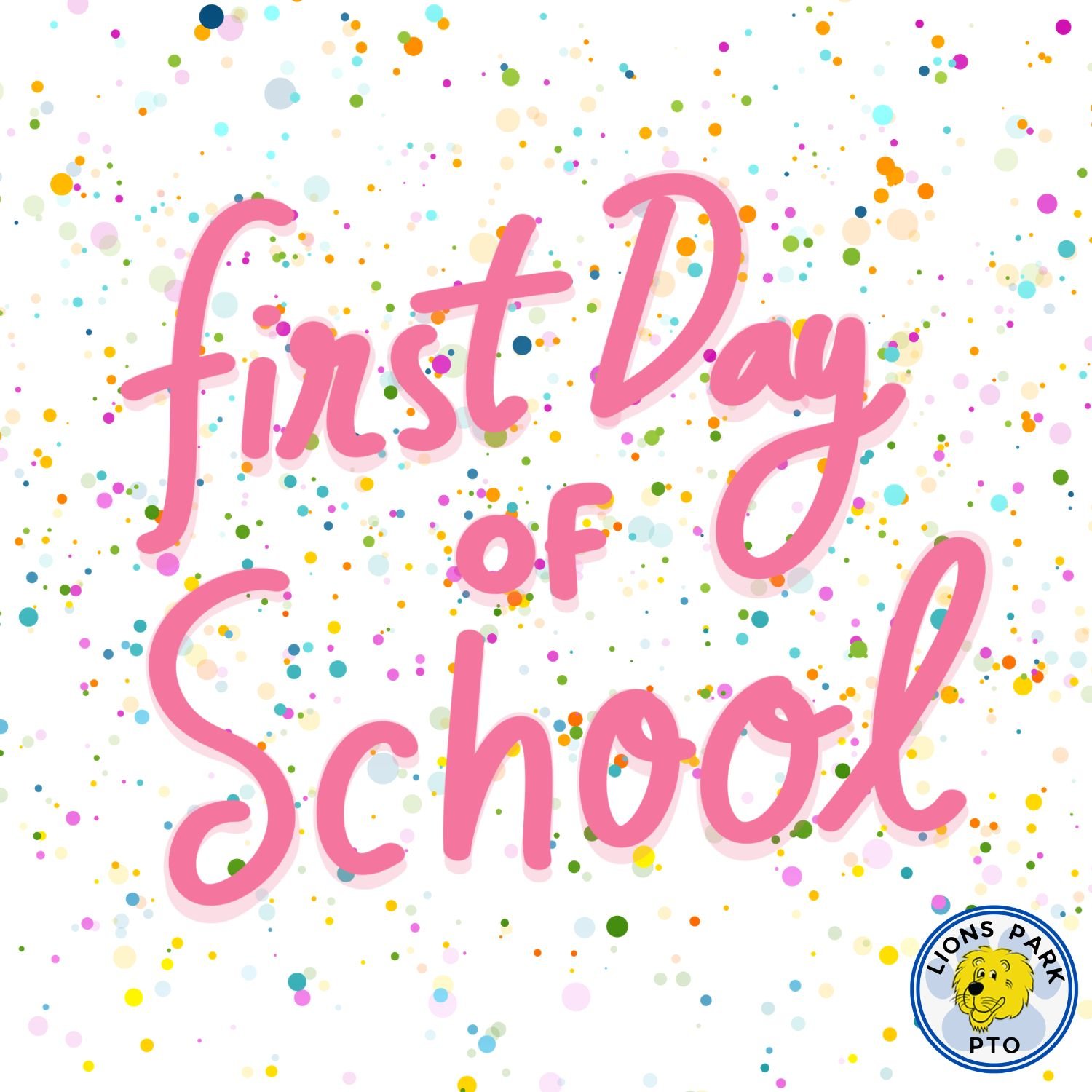 First Day of  School