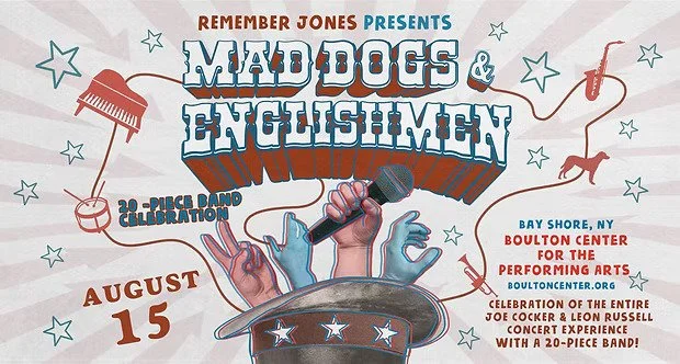 Remember Jones Presents: Mad Dogs &amp; Englishmen