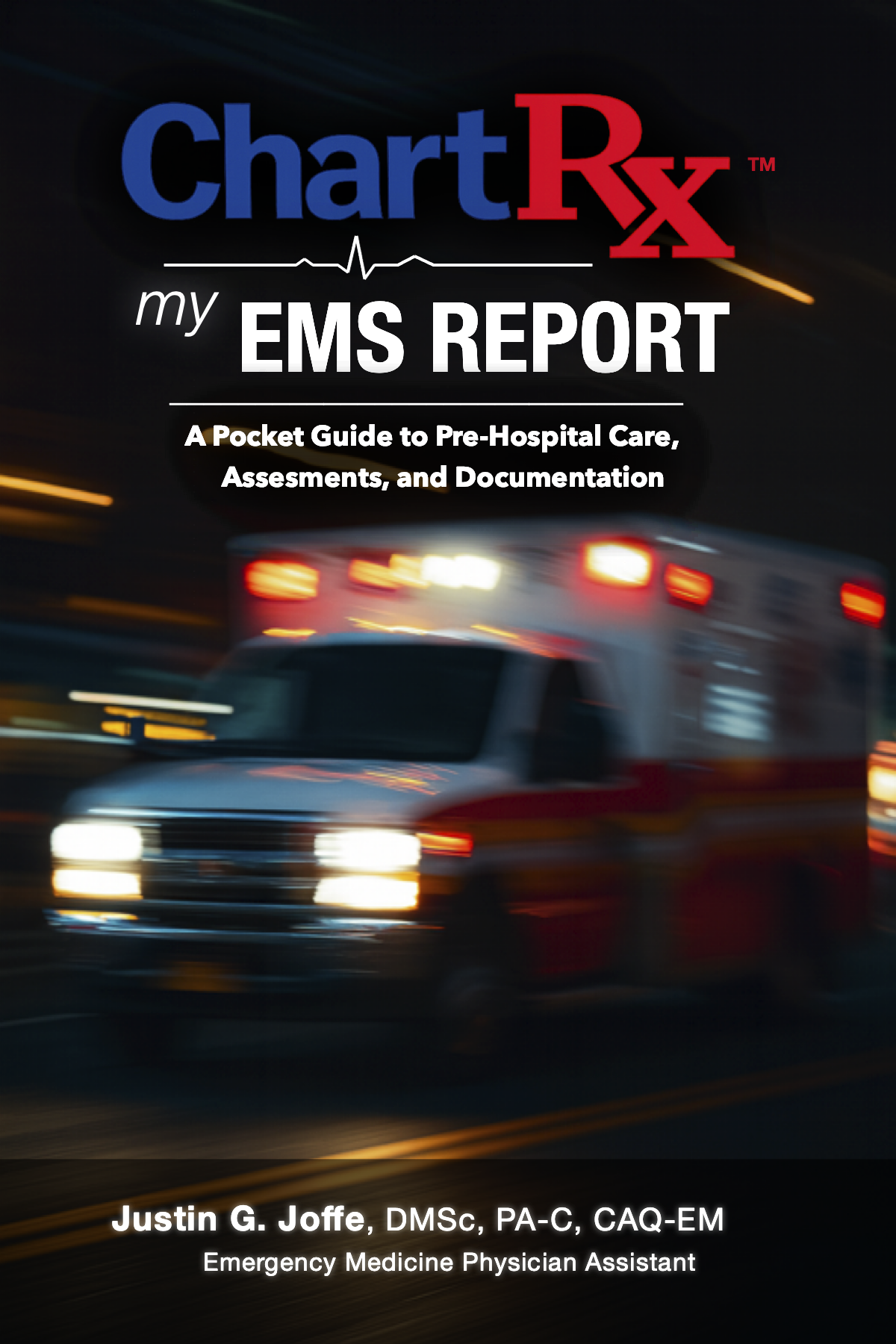 ChartRx my EMS Report