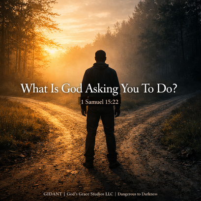 What Is God Asking You To Do?