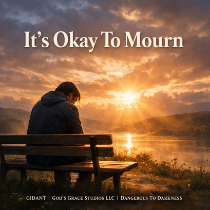 It’s Okay To Mourn