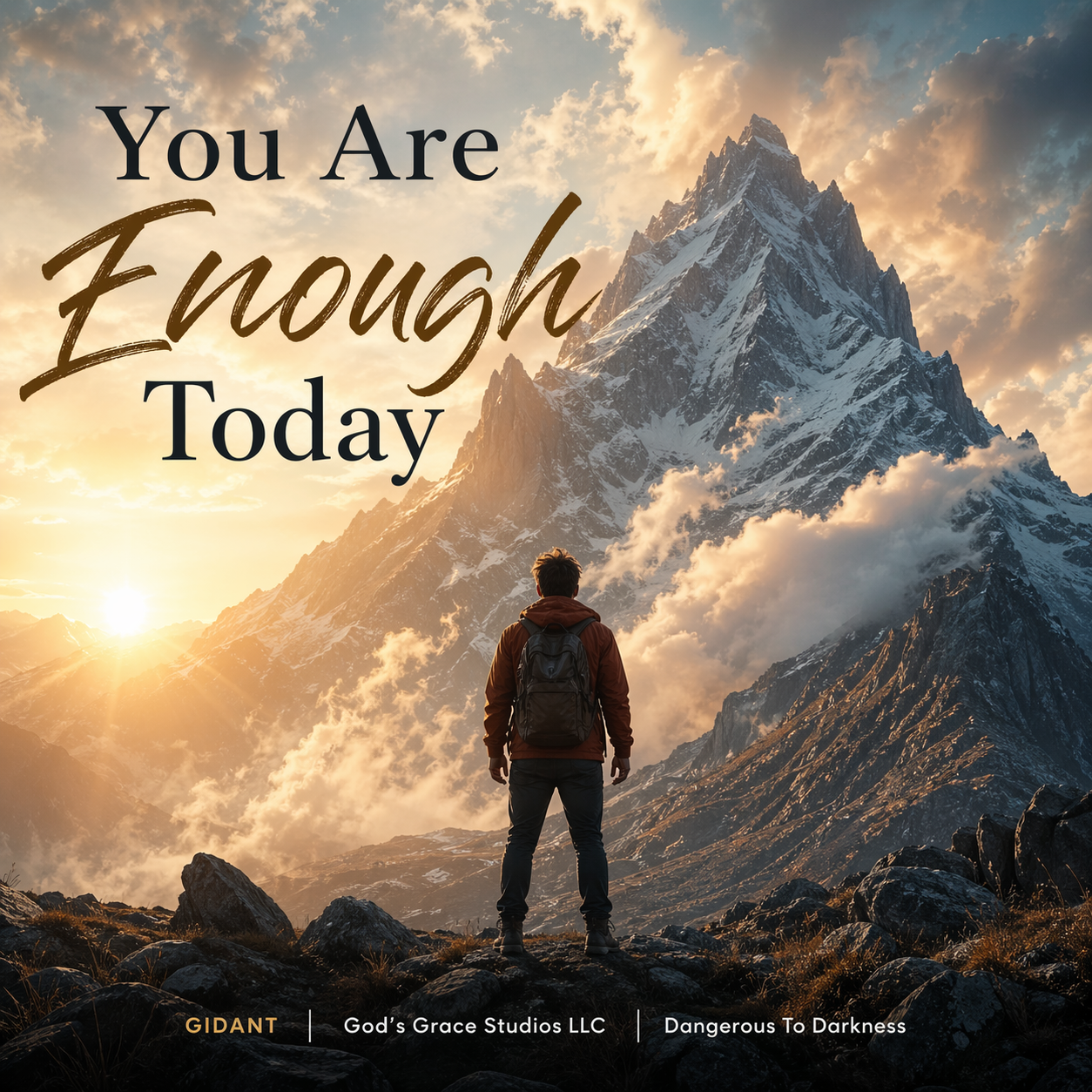 You Are Enough Today