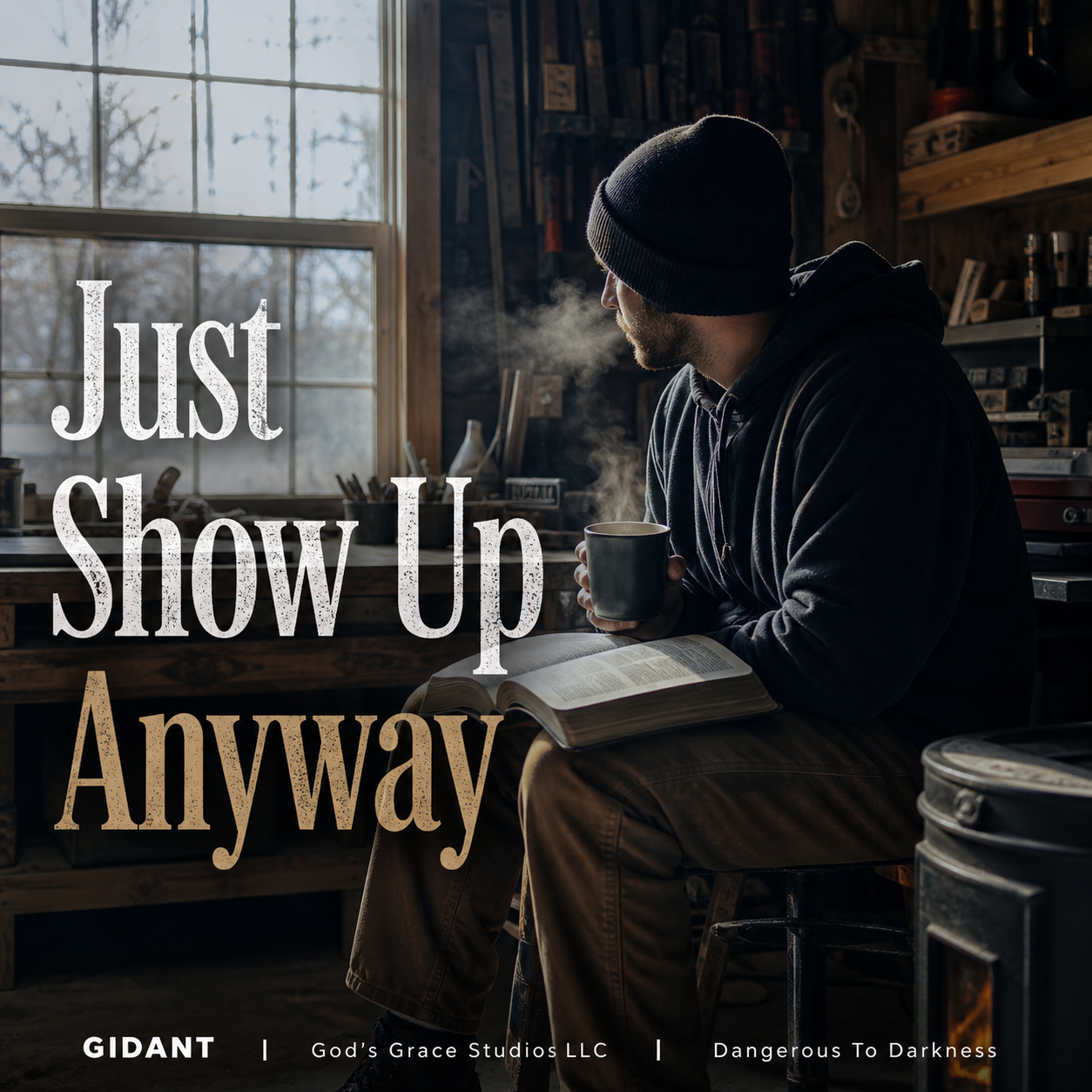 Just Show Up Anyway