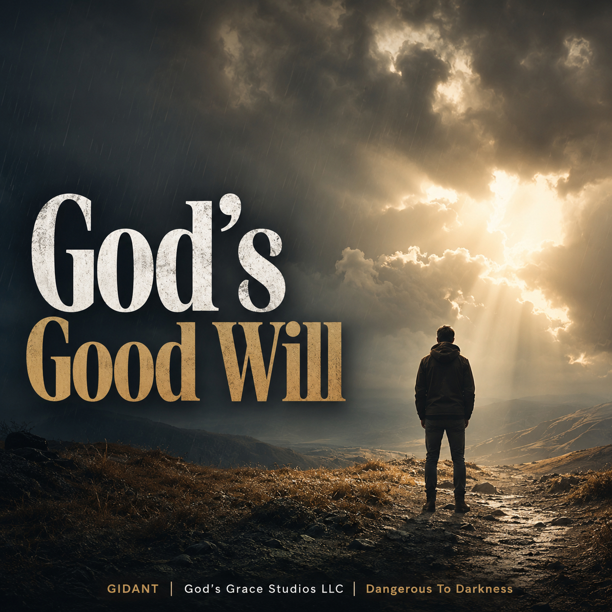 God’s Good Will