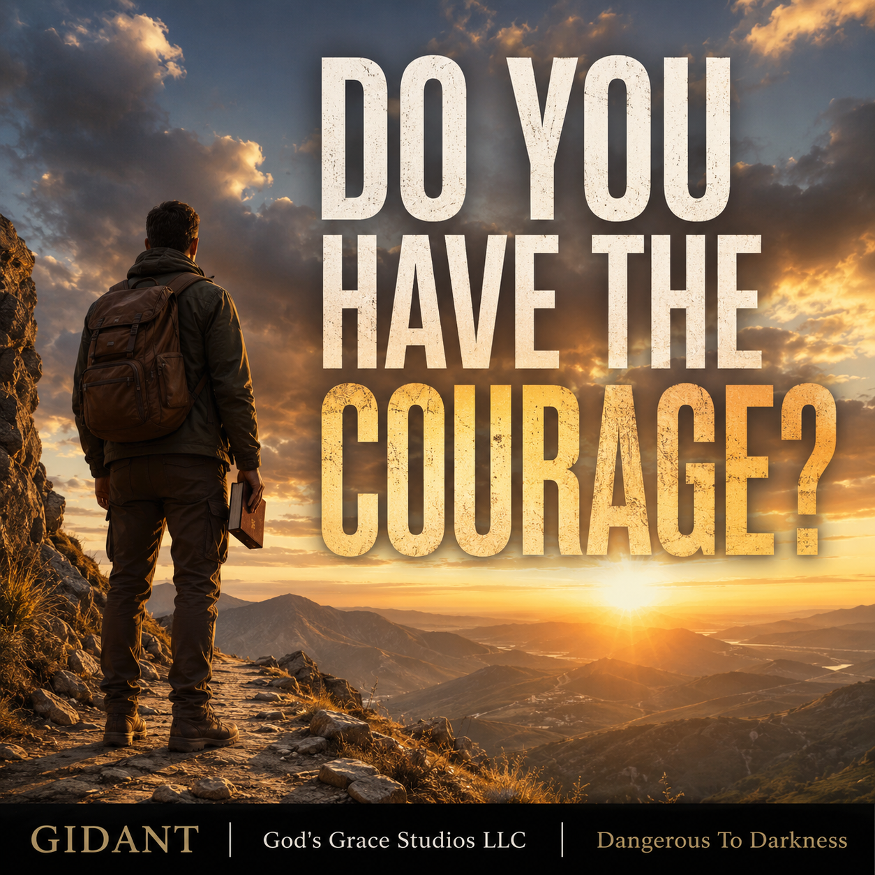 Do You Have the Courage?