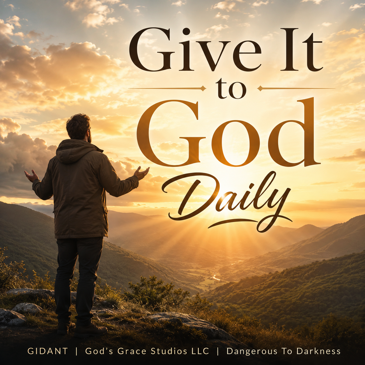 Give It to God Daily