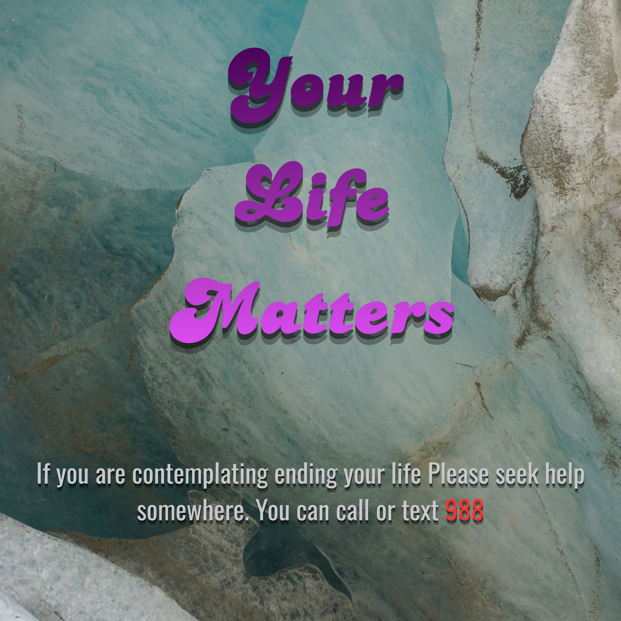 Your Life Matters