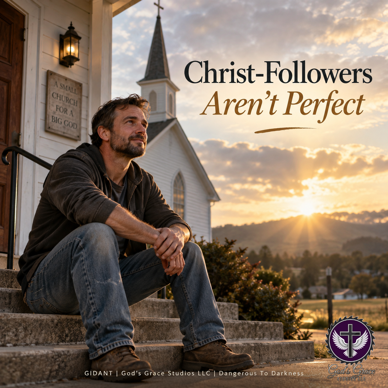 Christ-Followers Aren’t Perfect Part 1 of 4