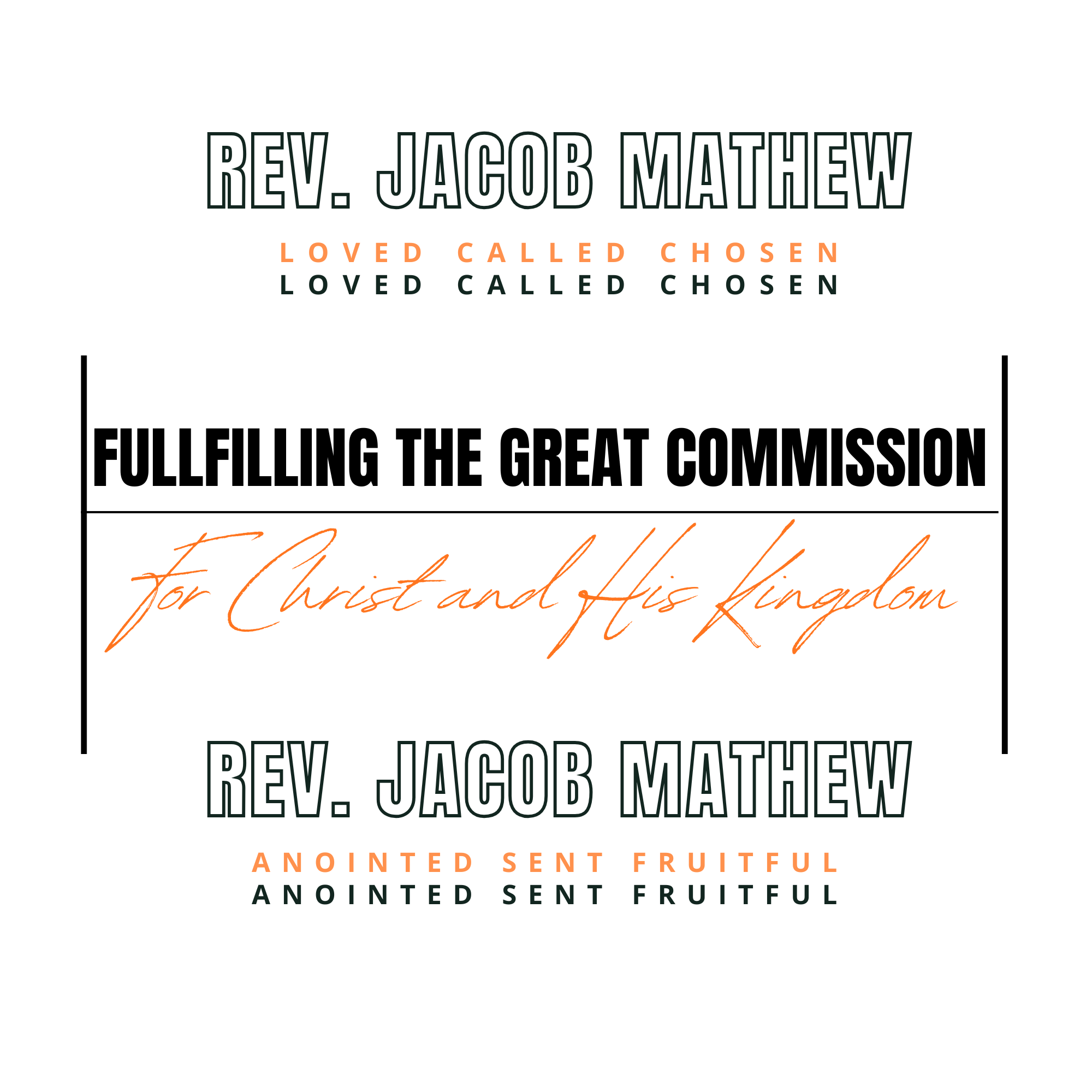 A printed page with text about Reverend Jacob Mathew and his missionary work, including phrases like 'Loved Called Chosen,' 'Fulfilling the Great Commission,' and 'Anointed Sent Fruitful.'