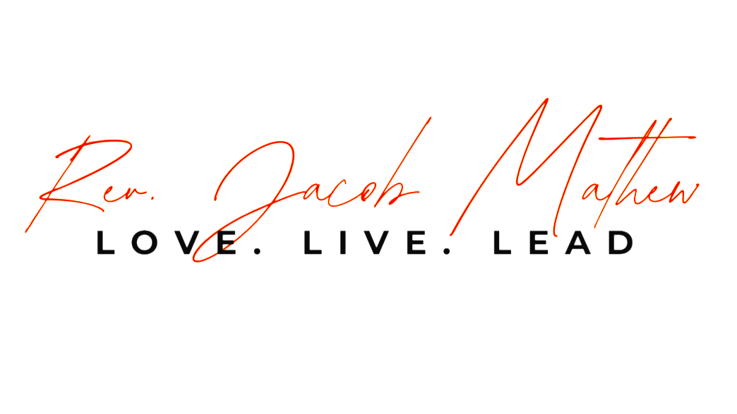 Text saying 'Rev. Jacob Mathew' in red cursive and 'LOVE. LIVE. LEAD' in black capital letters.