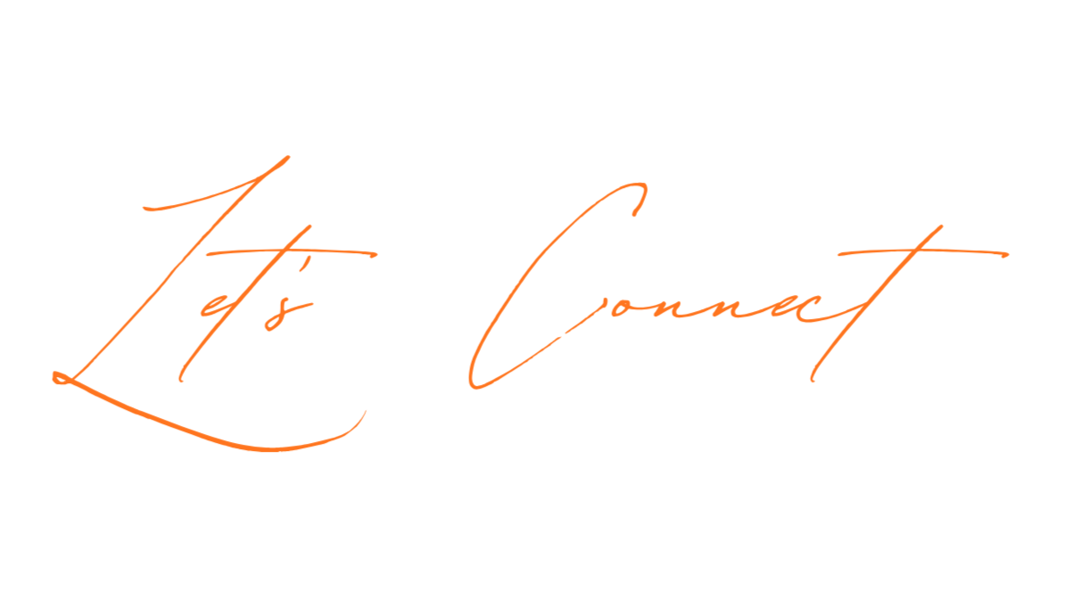 Text that reads "Let's Connect" in orange, cursive font on a white background.