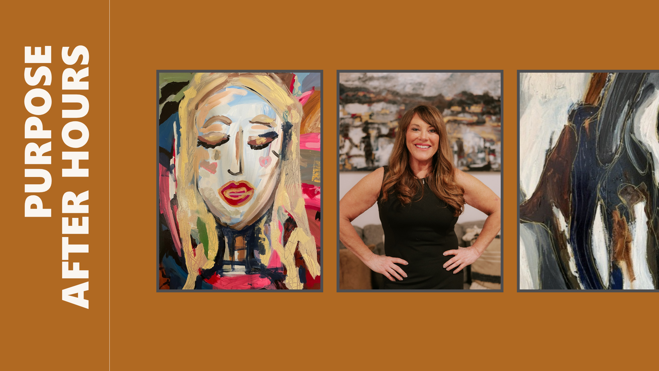 Purpose After Hours featuring the art of Kim Rayburn