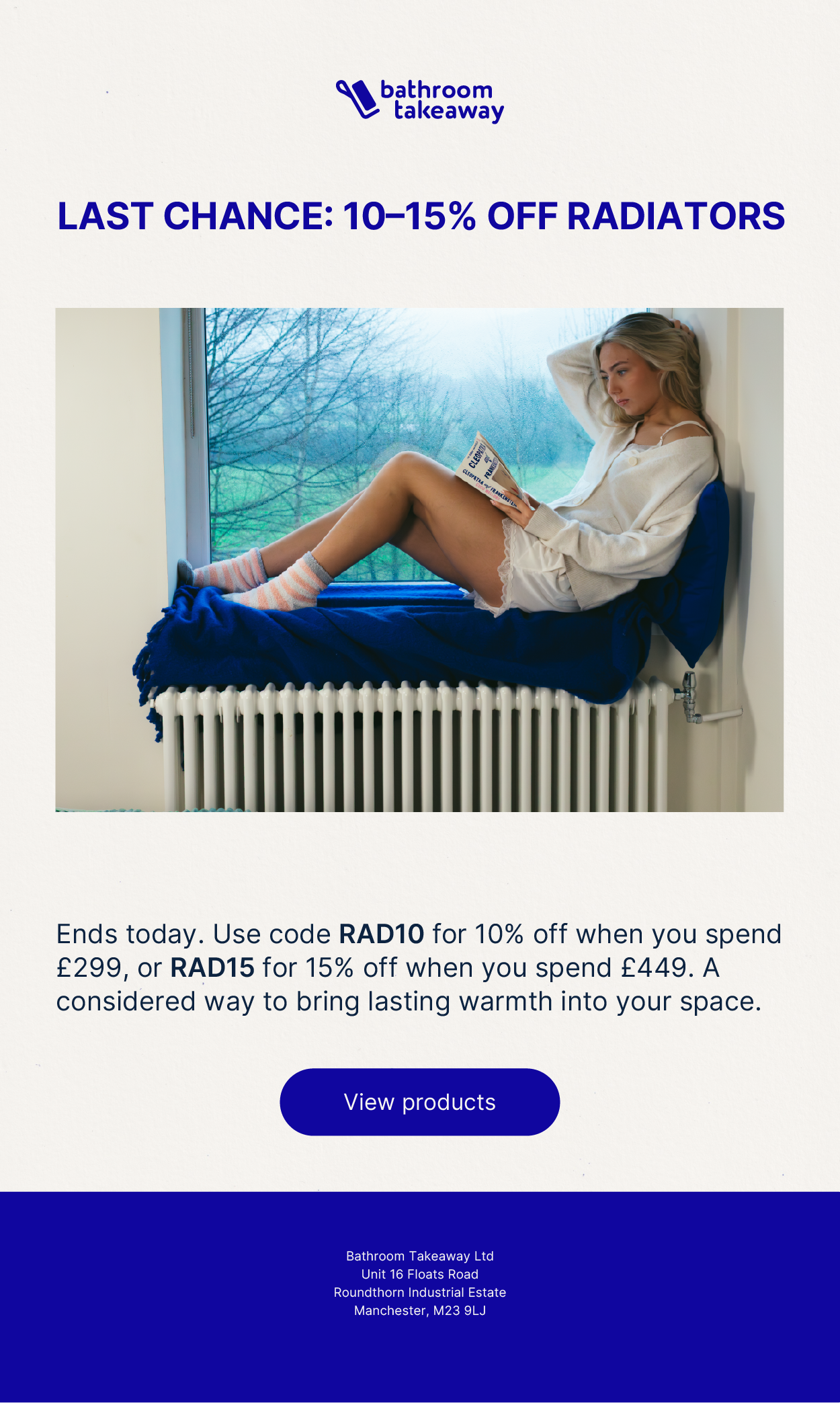 A promotional email from Bathroom Takeaway featuring a discount on radiators. The email shows a woman sitting on a window ledge, reading a newspaper, with a scenic view of trees outside. The text offers 10-15% off radiators with discount codes, and a