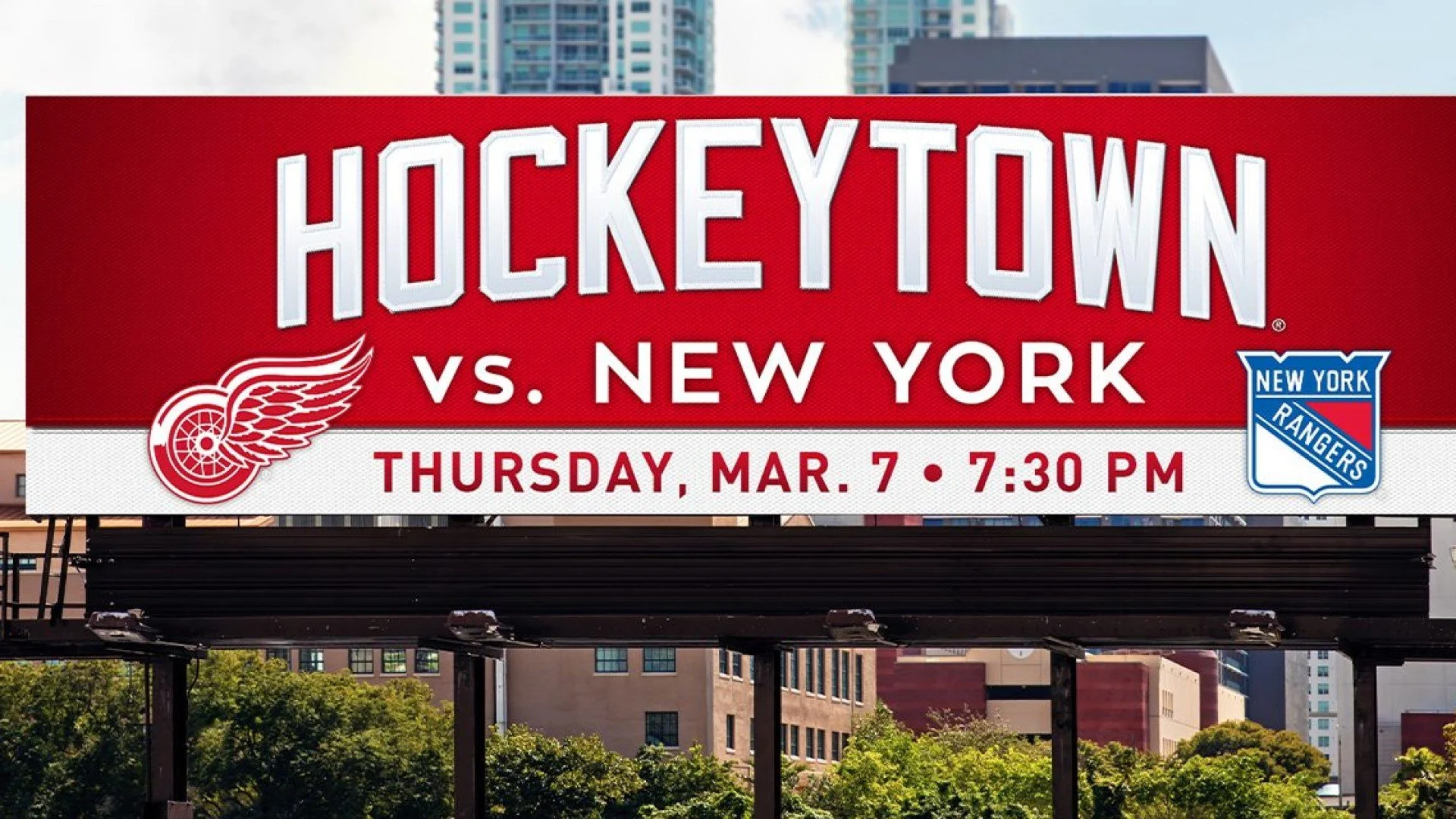A billboard promoting a Detroit Red Wings game. "Hockeytown vs. New York. Thursday, Mar. 7 • 7:30 PM"