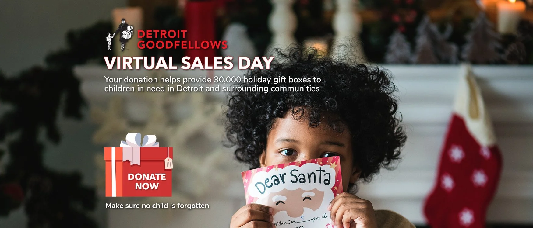 A Detroit Goodfellows Virtual Sales Day ad calling for donations featuring a small child holding a "Dear Santa" card.