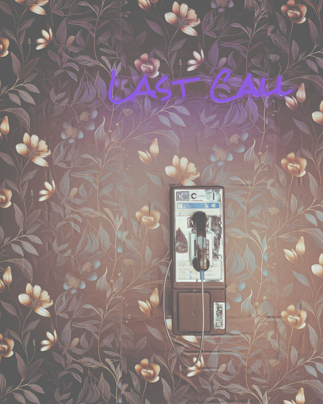 A vintage public telephone booth with a black receiver hanging on a floral wallpaper background featuring golden and purple flowers with leaves, and a purple neon sign above that reads 'LAST CALL'.