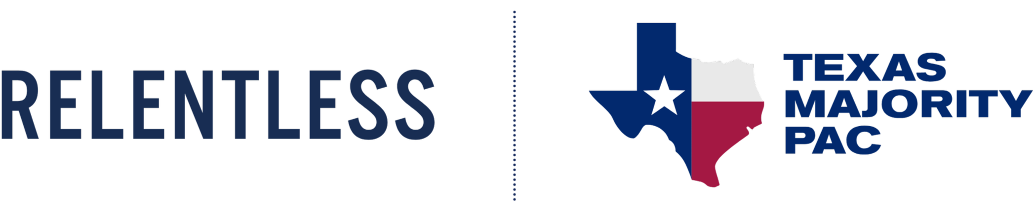 Graphic with the words "Relentless" on the left and a Texas map with the Texas flag and the words "Texas Majority PAC" on the right.