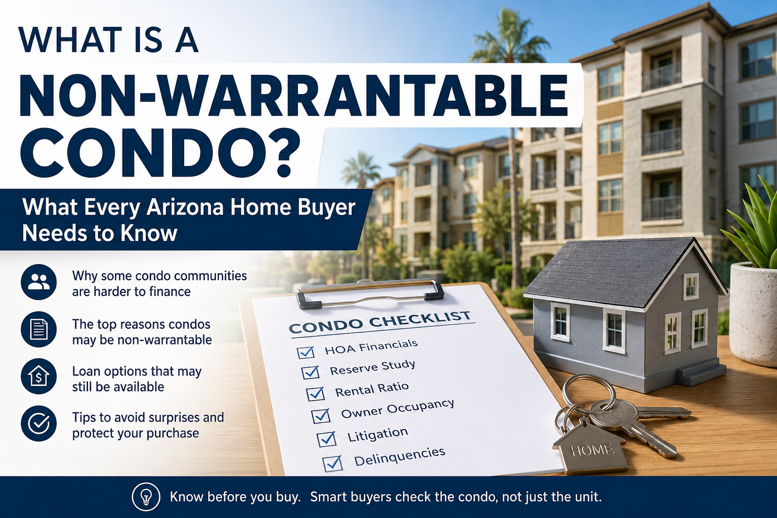 What Is a Non-Warrantable Condo? What Every Arizona Home Buyer Needs to Know