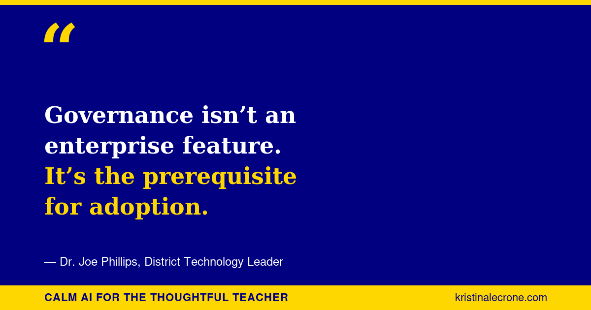 &nbsp;A District Leader Blocked Claude for Teachers Over Governance. Here's the Question Underneath His Decision.