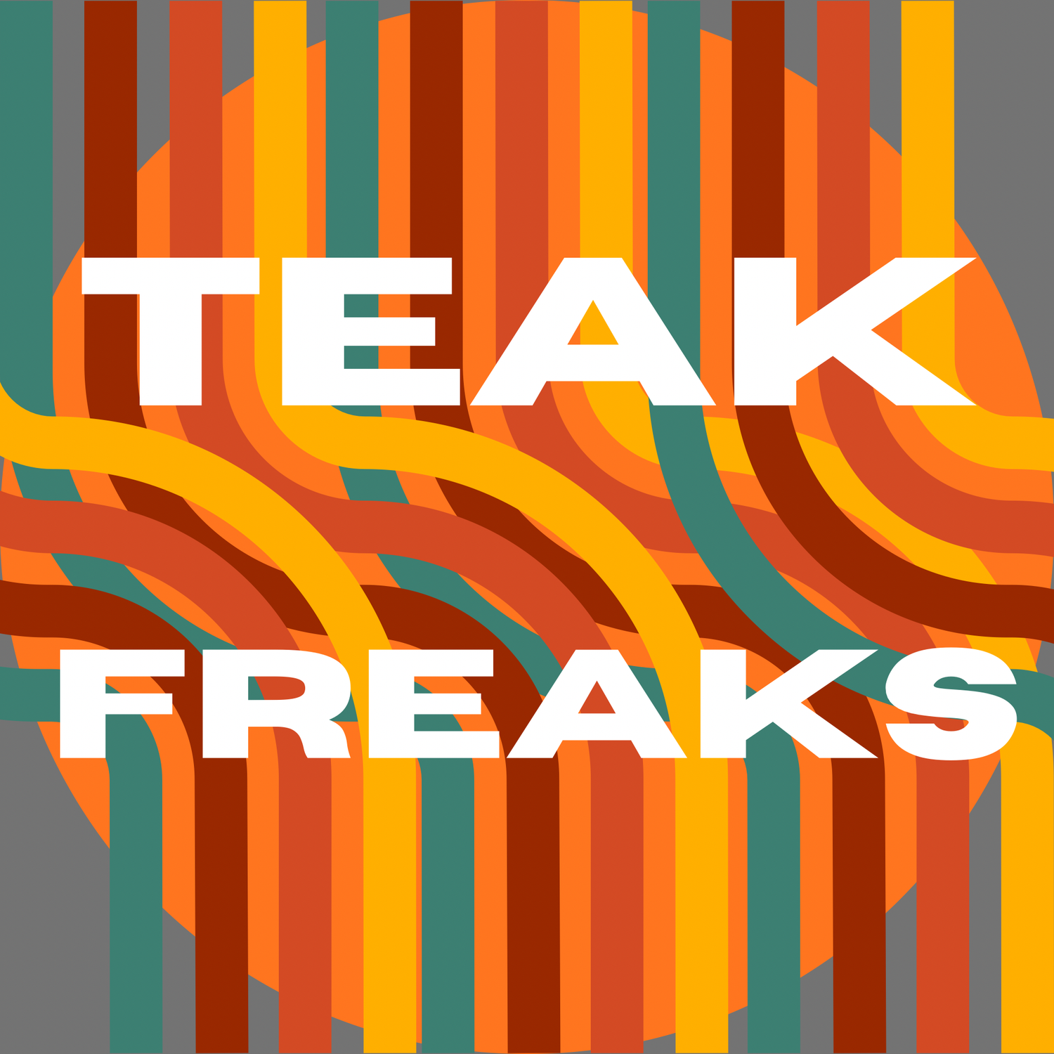 Teak Freaks
