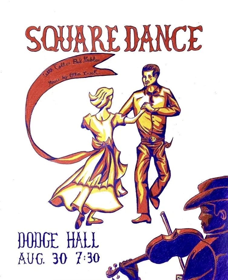 Poster advertising a square dance event with a dancing couple and a fiddler, titled 'Square Dance' at Dodge Hall on August 30 at 7:30, organized by Bob Hickham and Jim Creep.