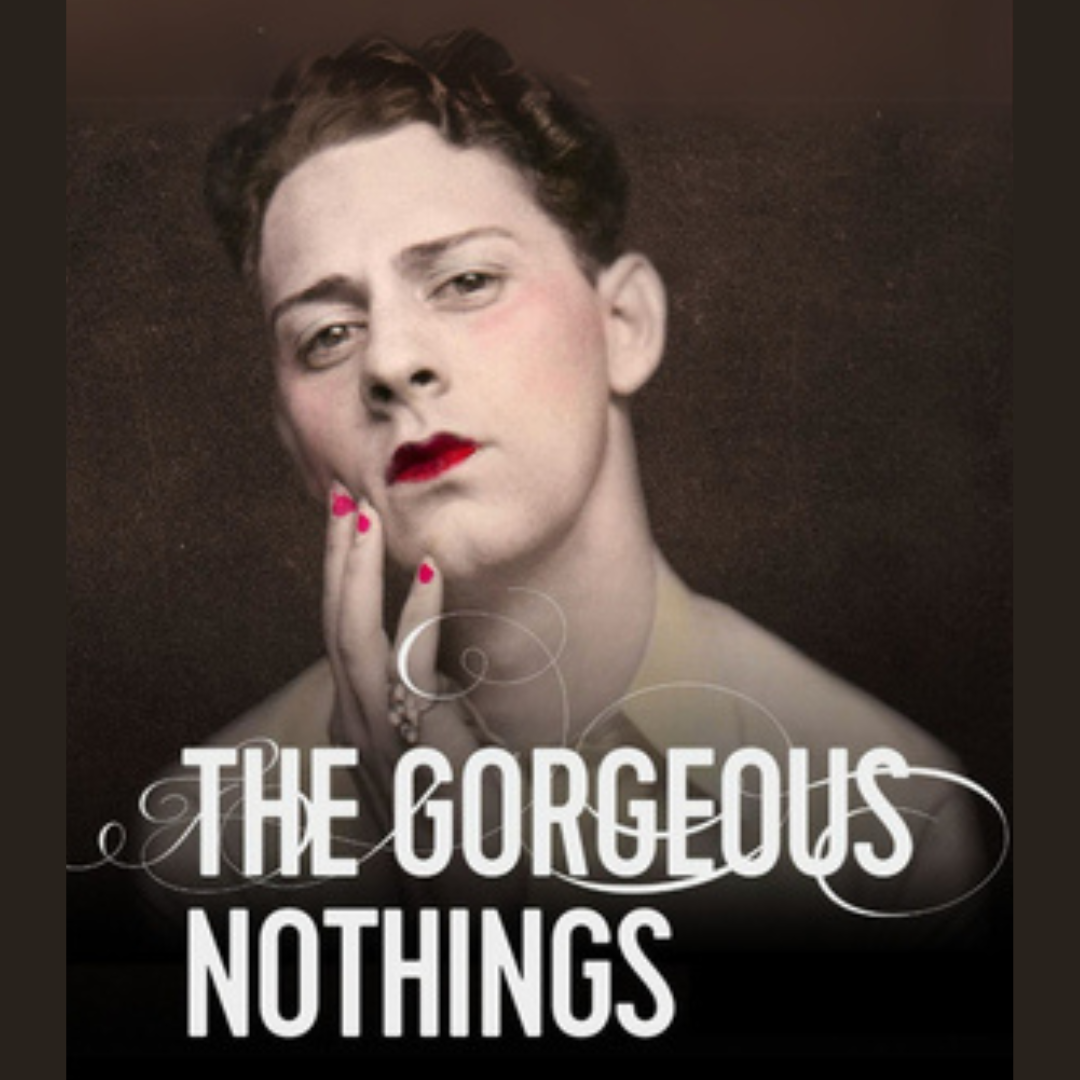 The Gorgeous Nothings