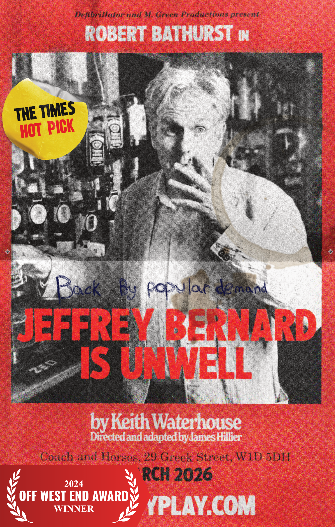 Jeffrey Bernard is Unwell