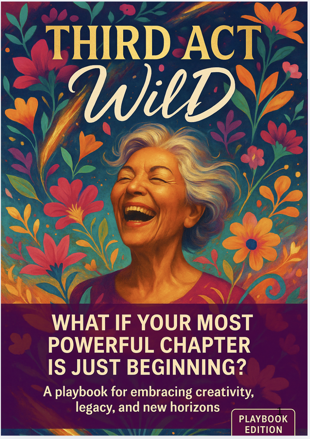 Third Act Wild Playbook