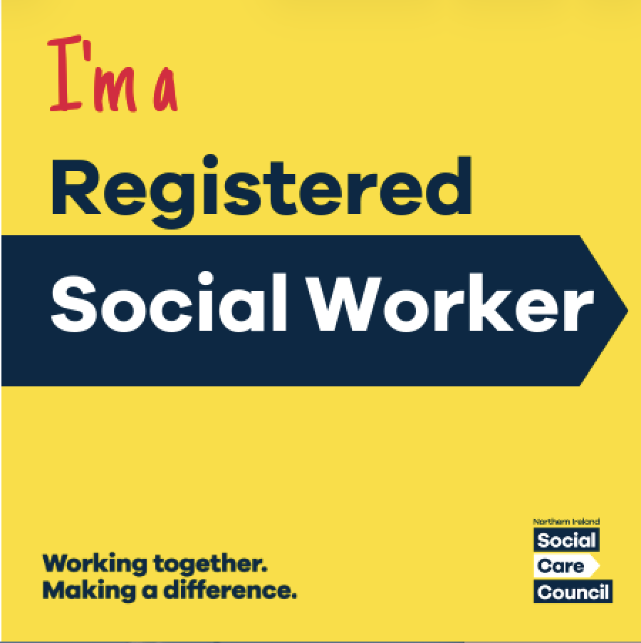 Yellow background sign stating 'I'm a Registered Social Worker' with a black arrow and the words 'Social Worker' in large, bold letters. Bottom left has text 'Working together. Making a difference.' and the bottom right includes a logo for the Northe