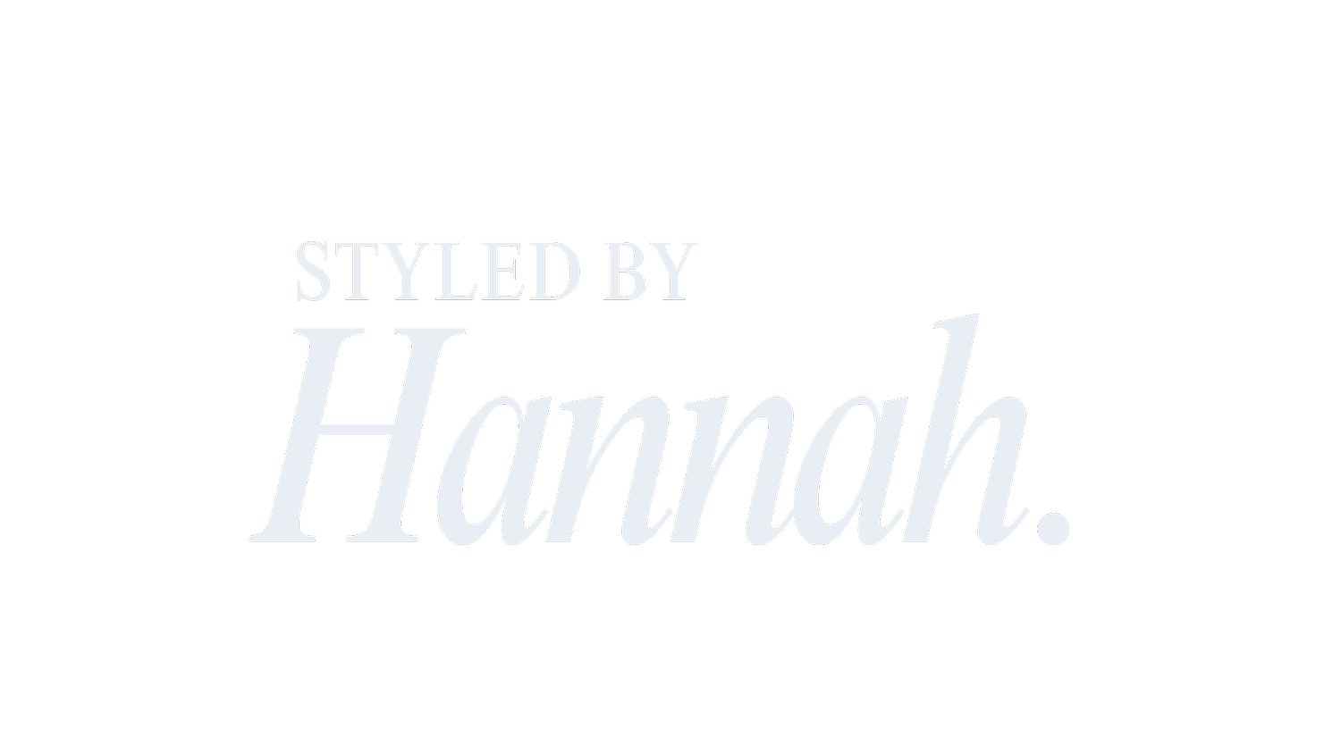 Styled By Hannah