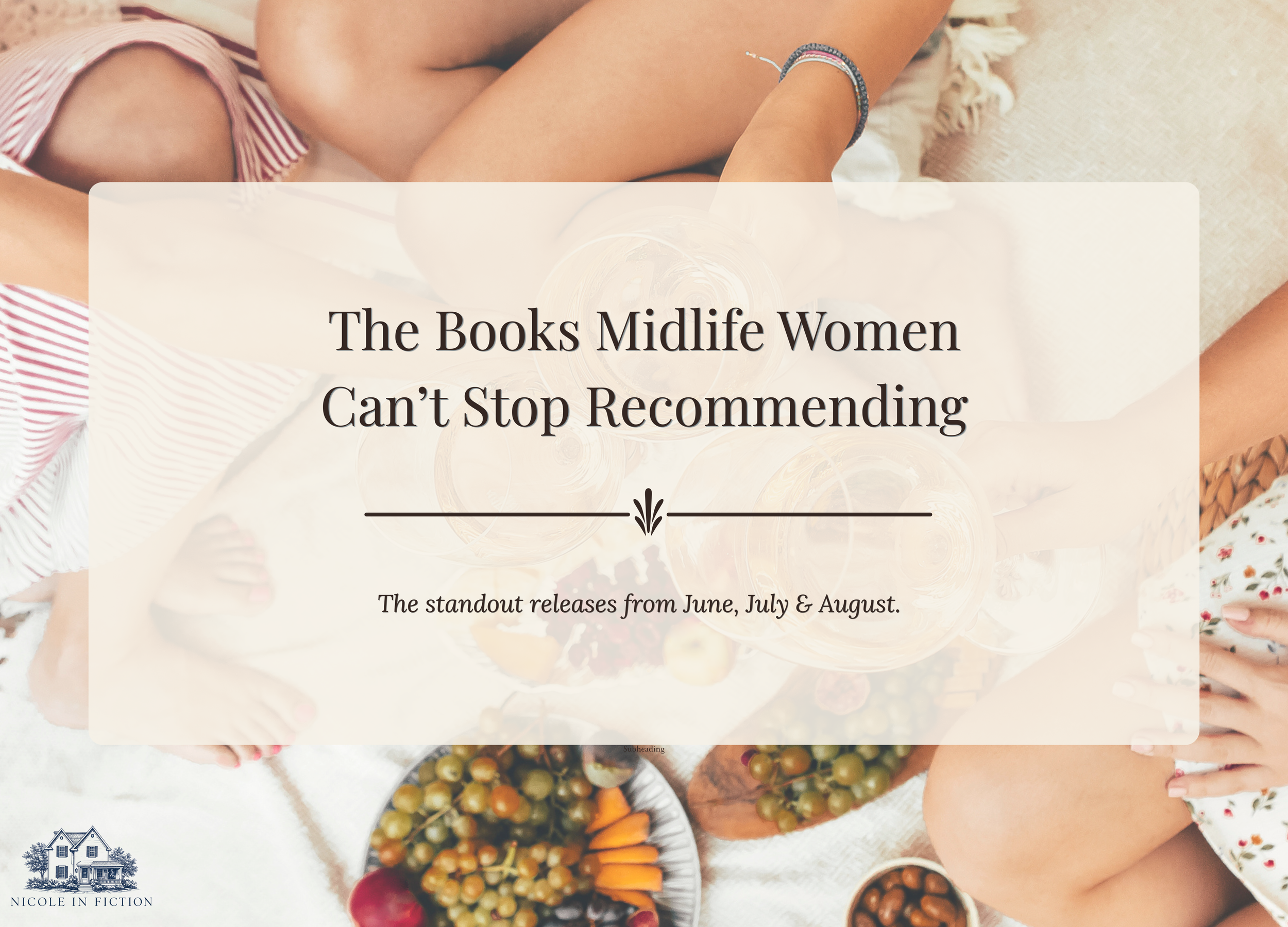 The Standout Book Releases of Summer 2026: The Novels Midlife Women Can't Stop Recommending