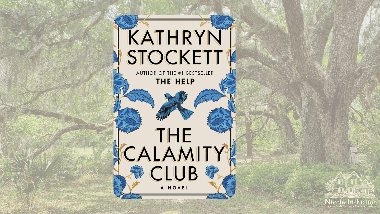 The Calamity Club by Kathryn Stockett: A Story I Didn’t Want to End