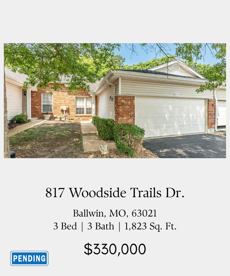 Photo of a house with a brick and siding exterior, garage door, and a small front yard with trees overhead, located at 817 Woodside Trails Dr., Ballwin, MO, with listing price of $330,000, and a pending status.