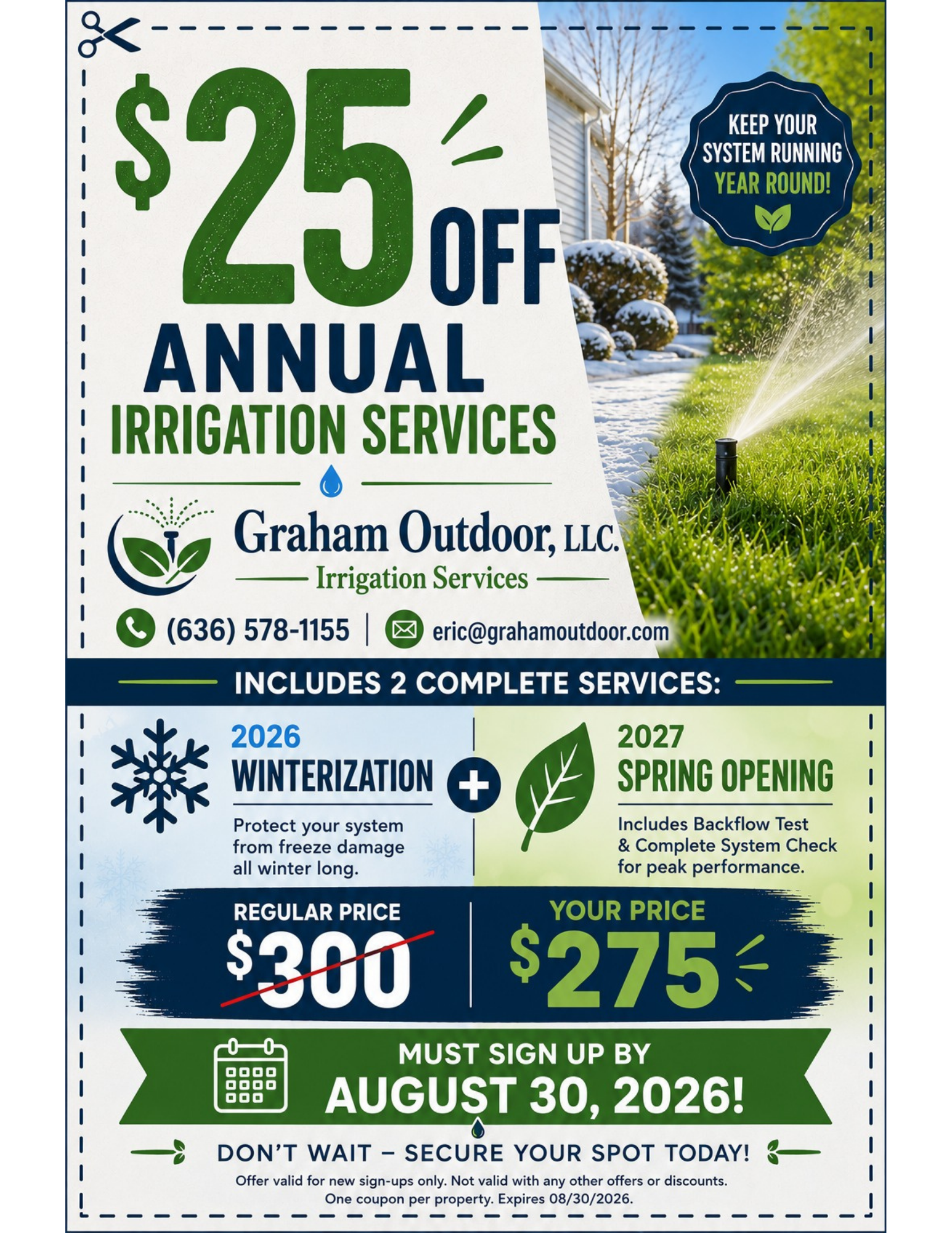 A promotional flyer for Graham Outdoor, LLC offering $25 off annual irrigation services, highlighting winterization and spring opening services, with prices reduced from $300 to $275, and urging sign-ups by August 30, 2026.