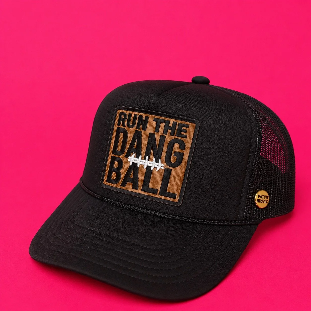Run The Dang Ball Trucker Hat