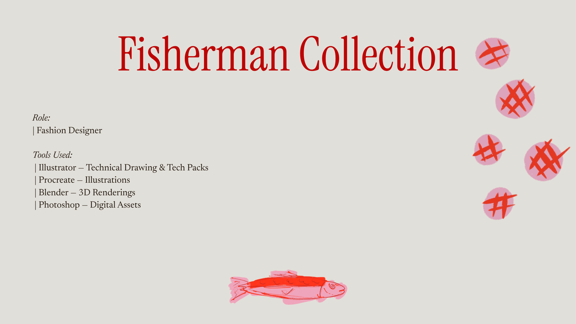 Fisherman Collection. Role: Fashion Designer   Tools Used:  | Illustrator — Technical Drawing & Tech Packs, Procreate — Illustrations, Blender — 3D Renderings, Photoshop — Digital Assets