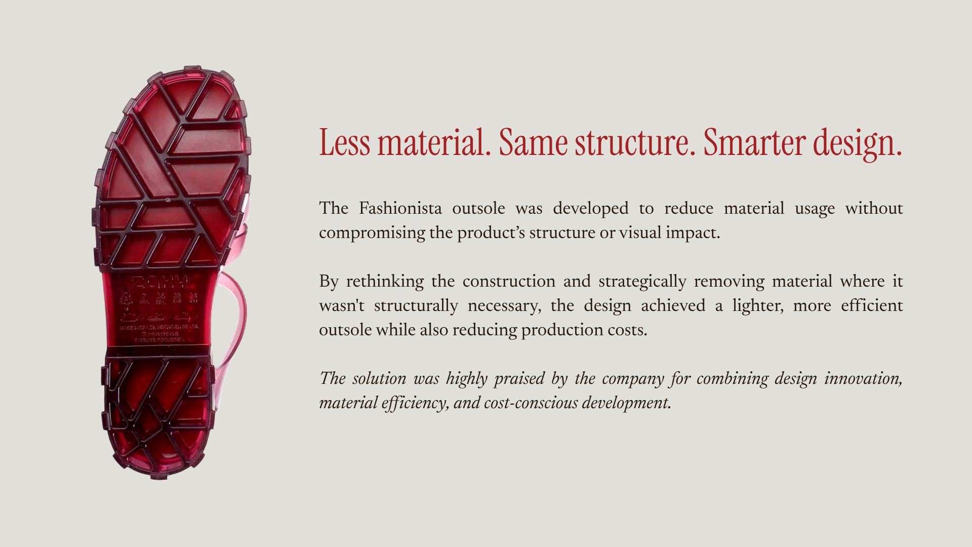 Red fisherman sandal outsole designed for material efficiency, reduced weight and lower production costs