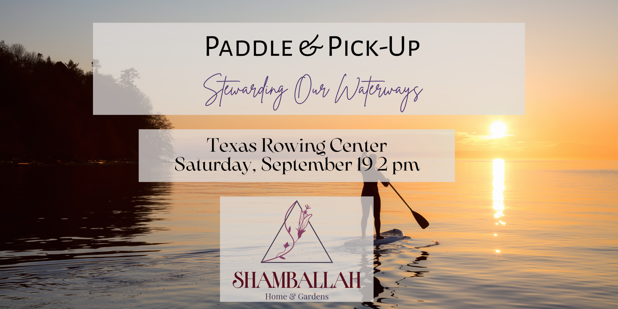 Paddle & Pick Up: Stewarding Our Waterways