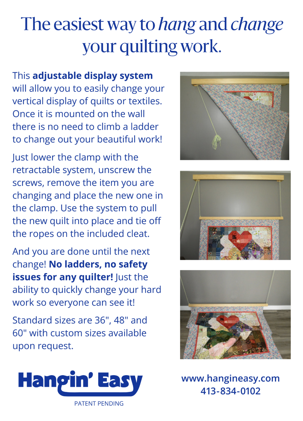 Three images showing a quilt hanging system with an adjustable display for changing quilts or textiles without climbing ladders, using a ceiling-mounted wooden bar, retractable ropes, and included clips.