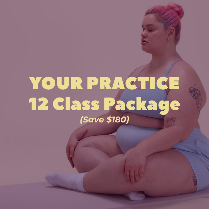Your Practice: 12 Class Package