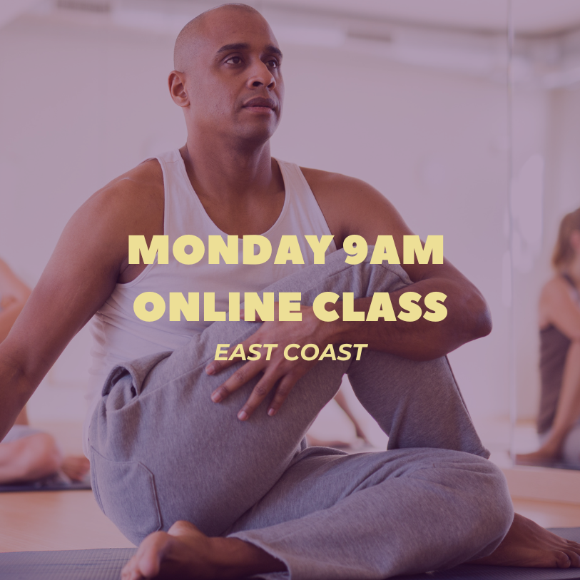 MONDAY  9AM EST Flow & Restore