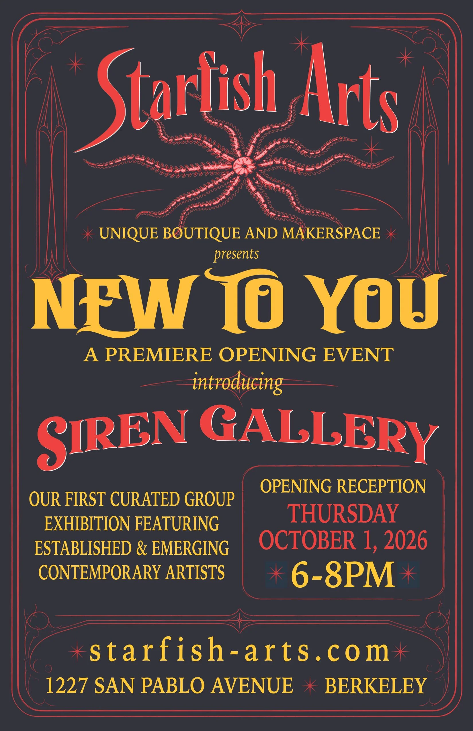 Invitation poster for Starfish Arts and Siren Gallery event featuring an opening reception on October 1, 2026, from 6-8 PM, with details about the exhibit and location in Berkeley, California.