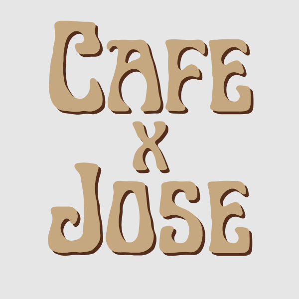 Cafe x Jose