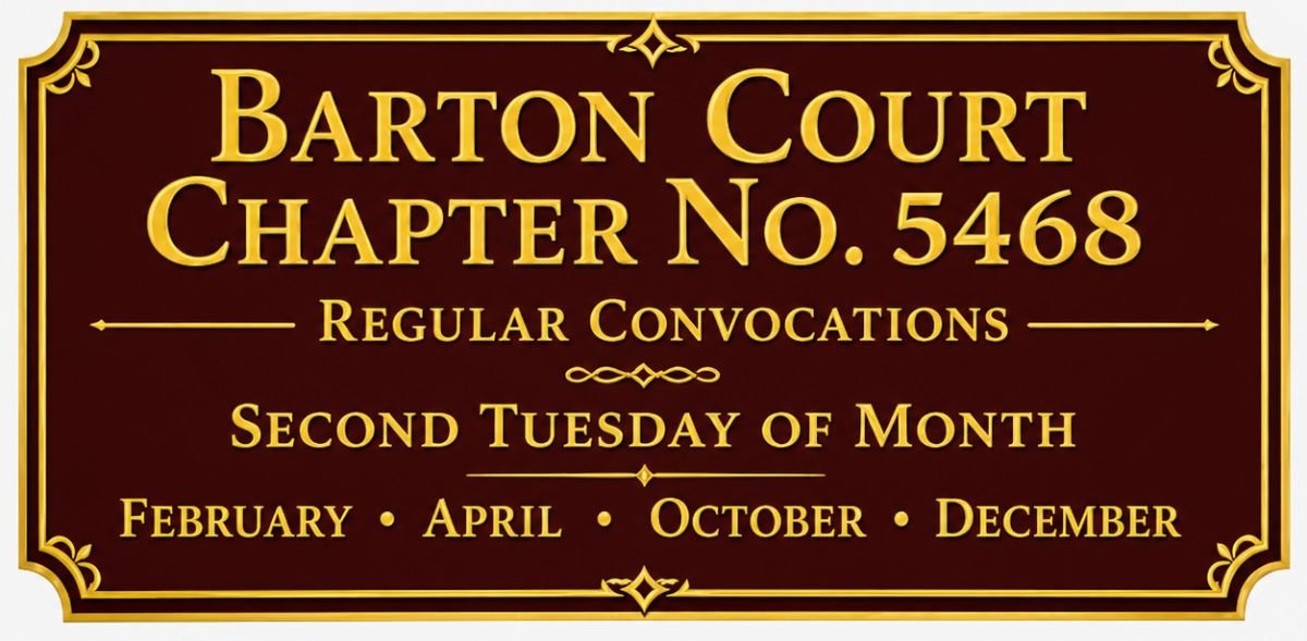Barton Court Chapter No. 5468 Convocation Dates