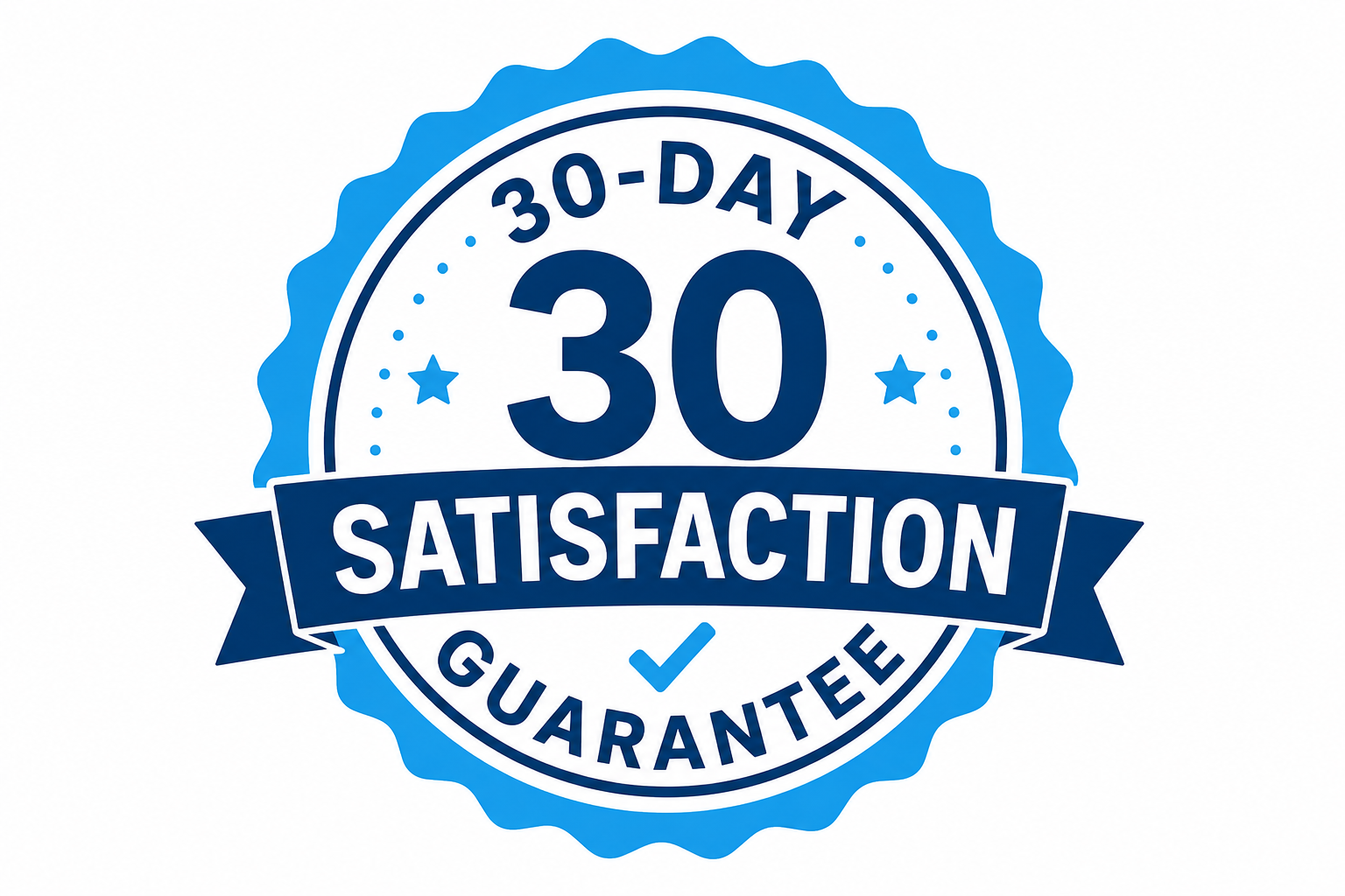 A blue circular badge with the words '30 Day Satisfaction Guarantee' and a check mark in the center.