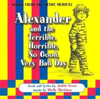 Alexander and the Terrible, Horrible, No Good, Very Bad Day (Songs from the Stage Musical) [Limited Edition]