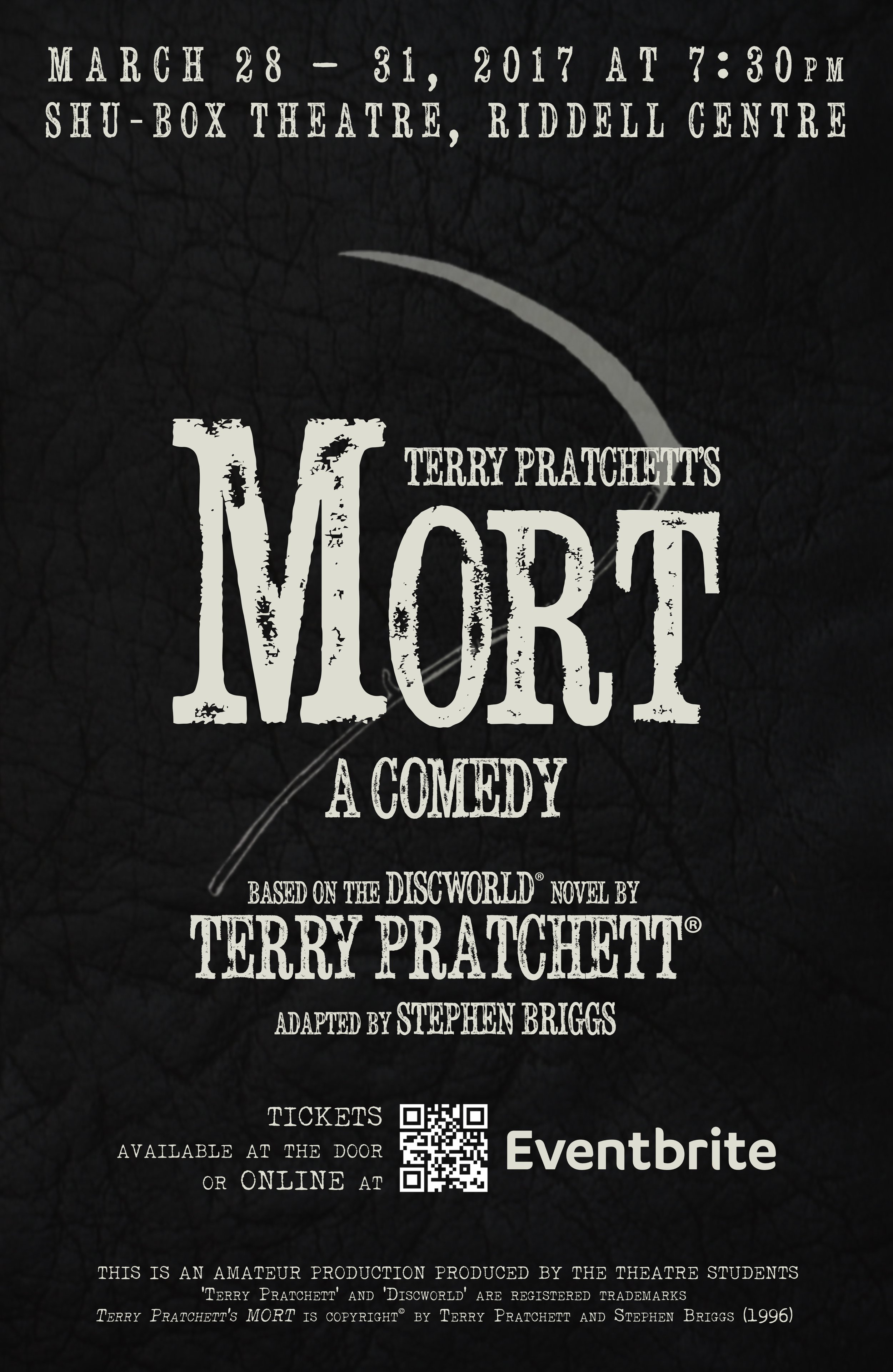 Promotional poster for a comedy show titled 'MORT' by Terry Pratchett, scheduled for March 28-31, 2017, at 7:30 pm at SHU-Box Theatre, Riddell Centre, with tickets available at the door or online.