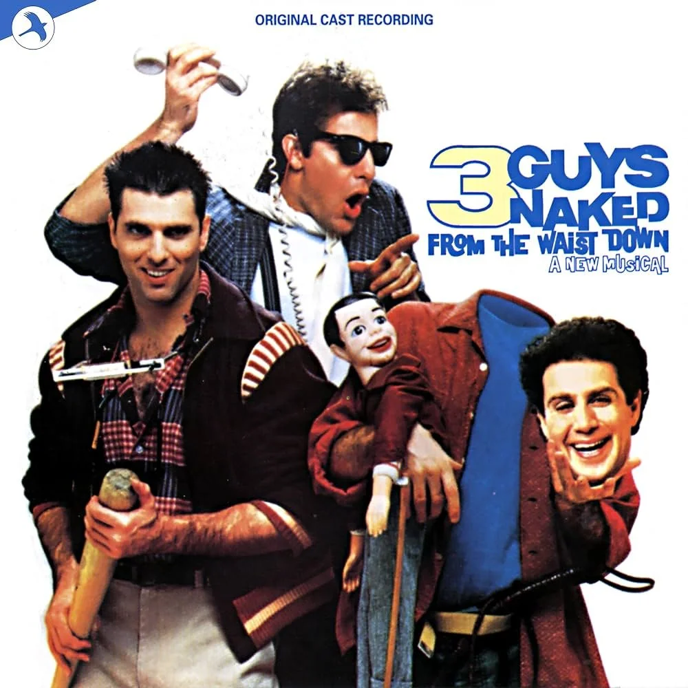 3 Guys Naked From the Waist Down (Original Cast Recording)