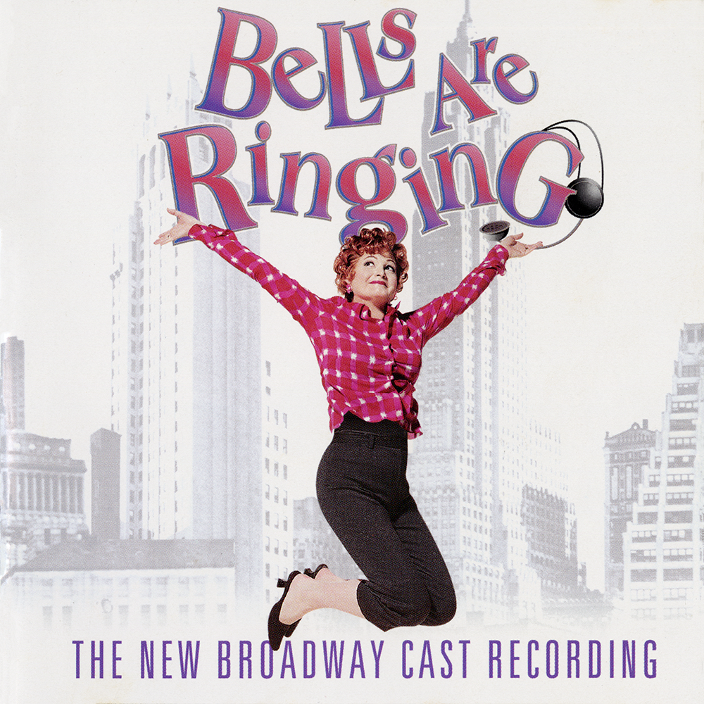 Bells Are Ringing (New Broadway Cast Recording)
